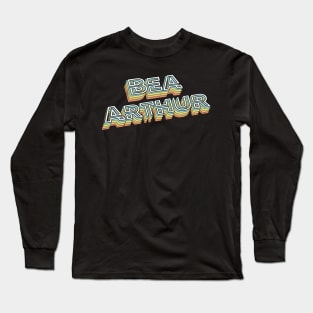 Bea Arthur Long Sleeve T-Shirt